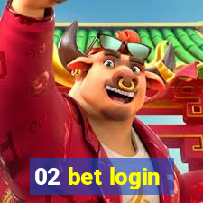 02 bet login